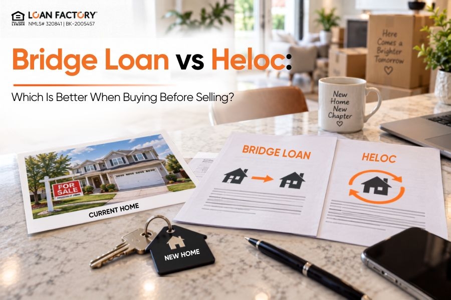Bridge Loan vs HELOC: Which Is Better When Buying Before Selling?
