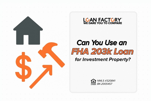 Can You Use an FHA 203k Loan for Investment Property?