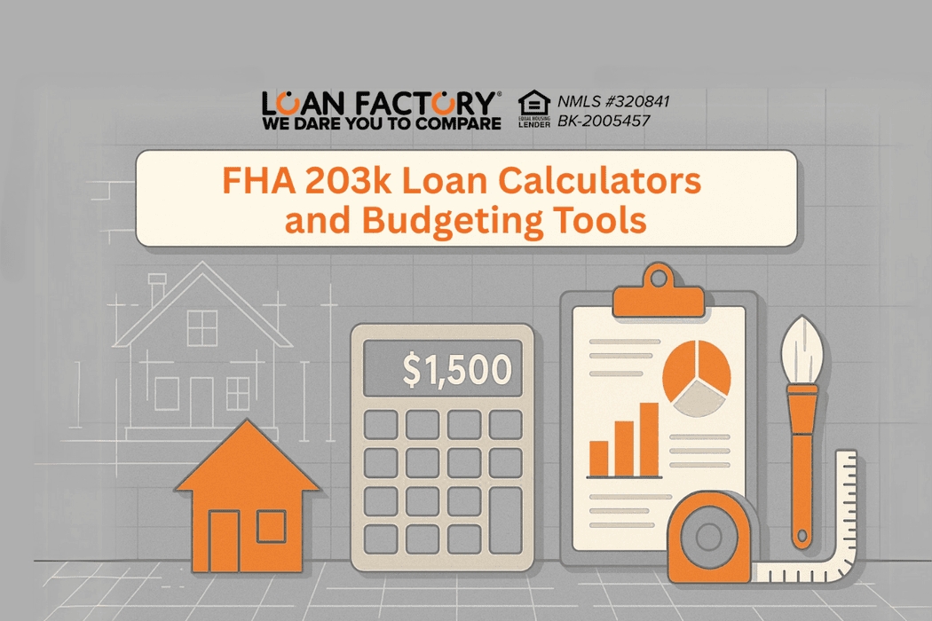 FHA 203k Loan Calculators and Budgeting Tools