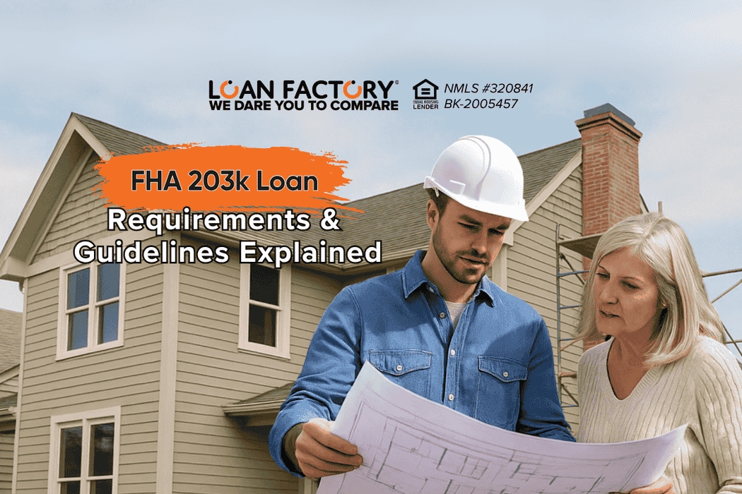 FHA 203k Loan Requirements & Guidelines Explained