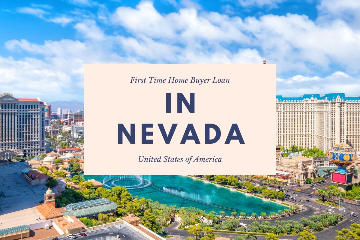 First Time Home Buyer Loan in Nevada