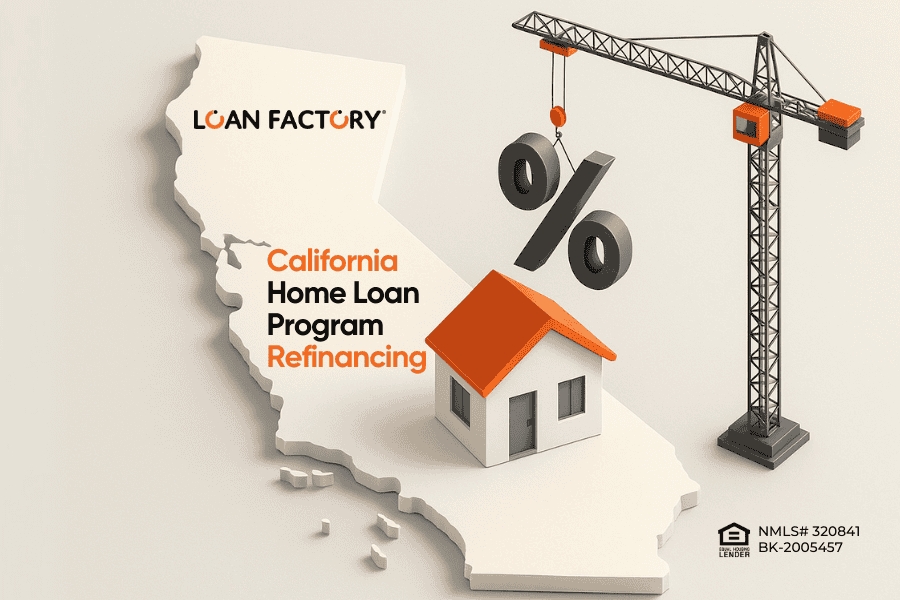 Full Guide to California Home Loan Program Refinancing