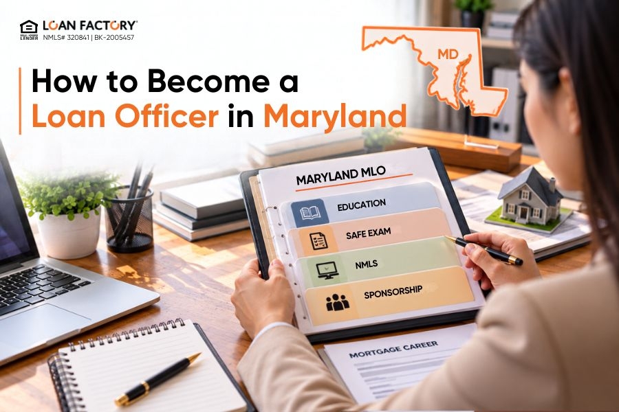 How to Become a Loan Officer in Maryland: From NMLS Education to Sponsorship