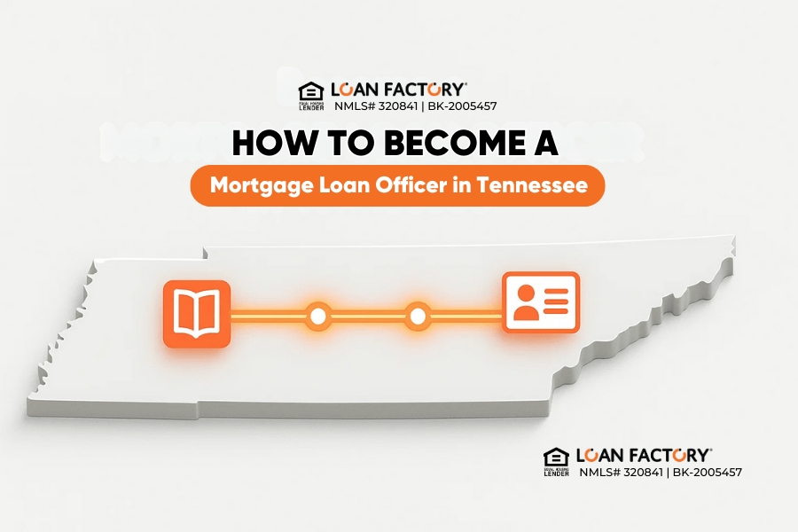 How to Become a Mortgage Loan Officer in Tennessee