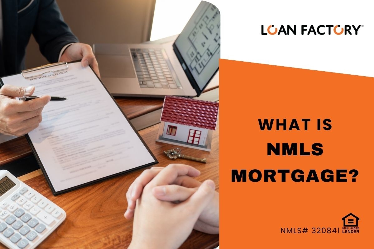NMLS Mortgage: All You Need to Know for Home Financing