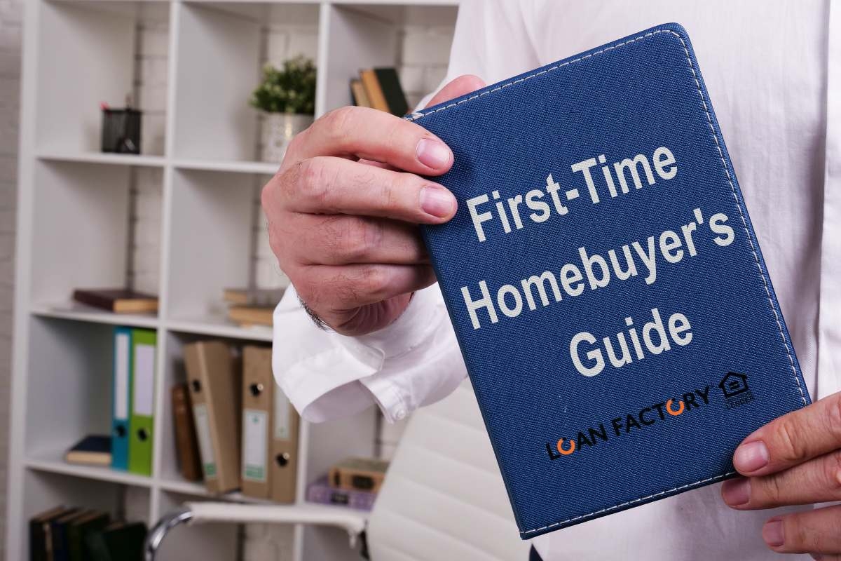 The Ultimate Guide to Buying a House for the First Time with Loan Factory
