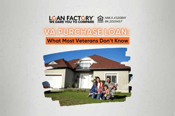 VA Purchase Loan: What Most Veterans Don’t Know