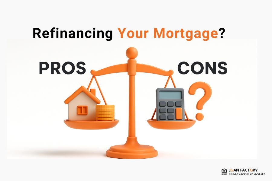 What Are the Pros and Cons of Refinancing My Mortgage?