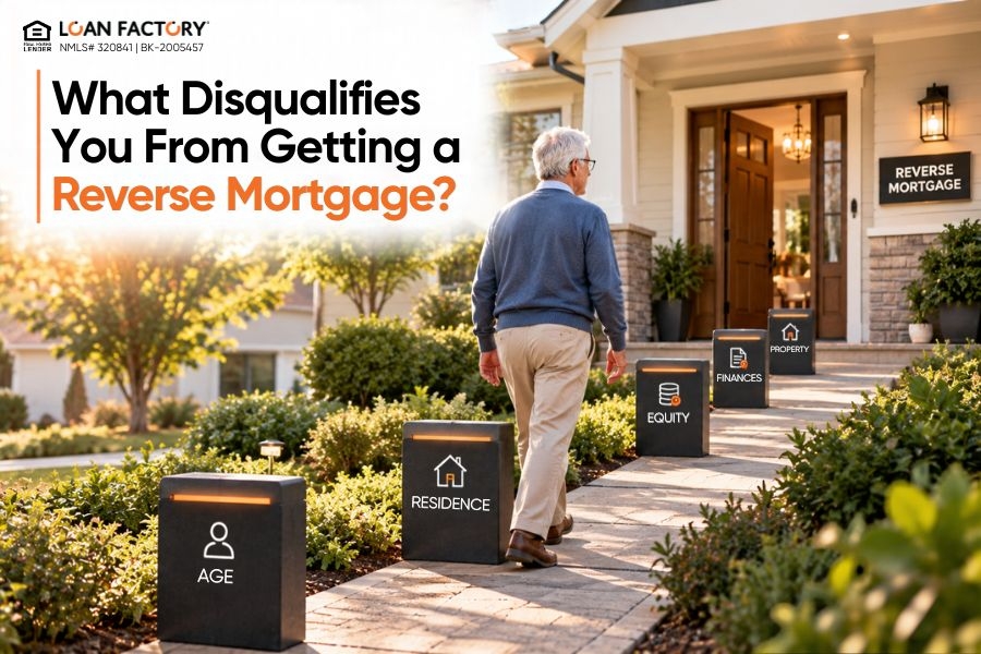  What Disqualifies You From Getting a Reverse Mortgage?