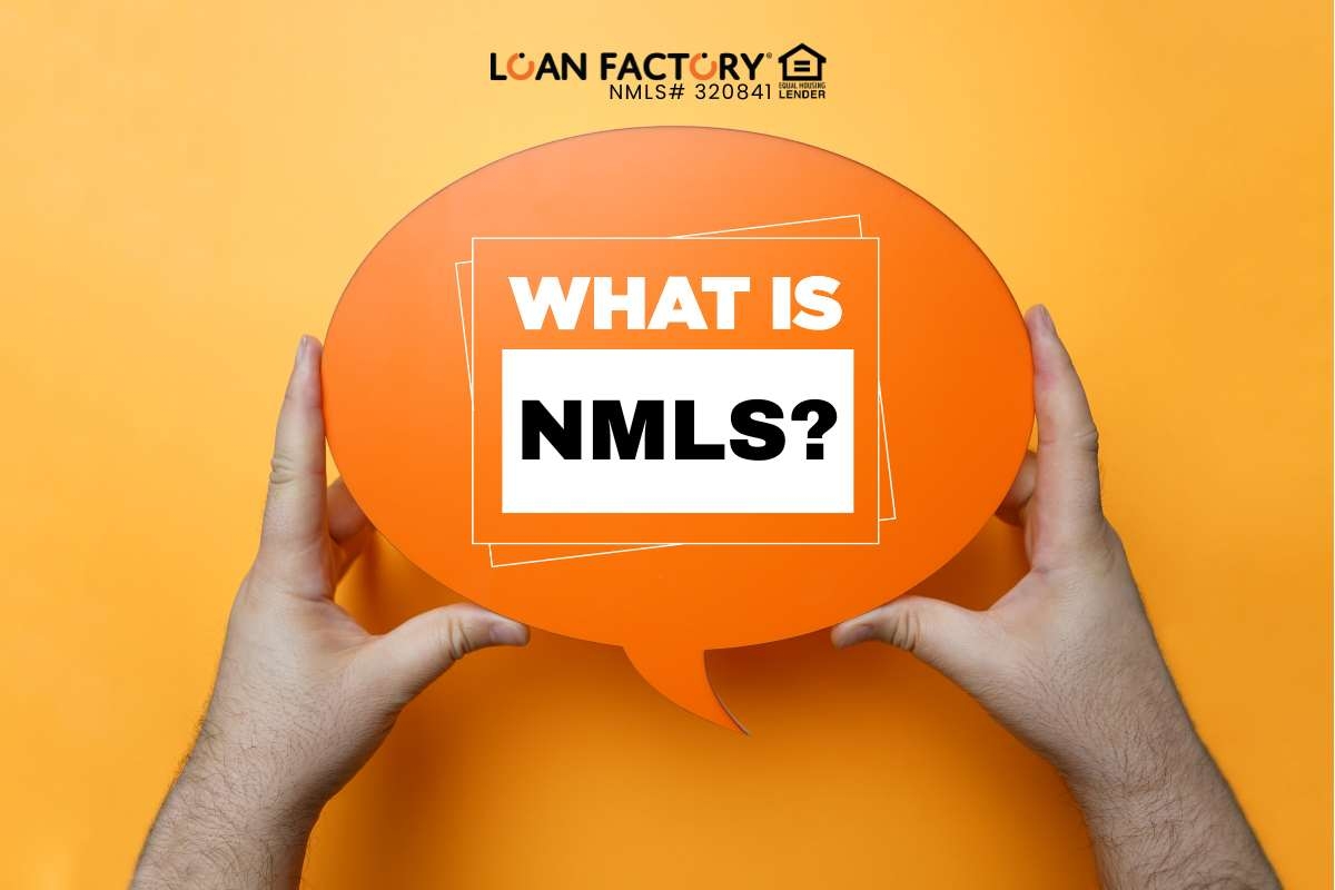 What is NMLS in Mortgage Loan? 