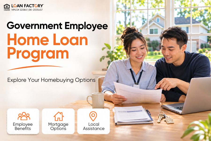 Government Employee Home Loan Program: Options and Requirements