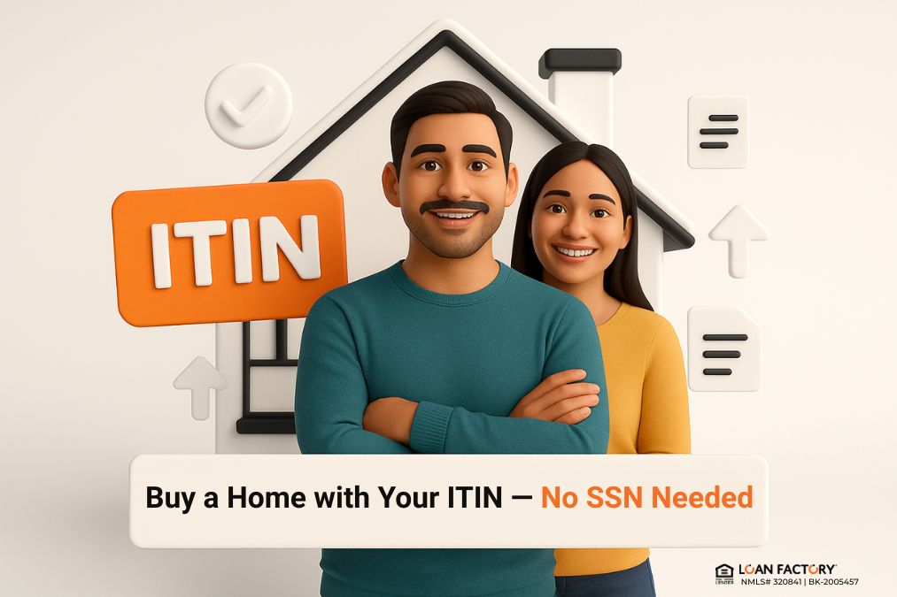 ITIN Loans: How to Buy a Home Without a Social Security Number