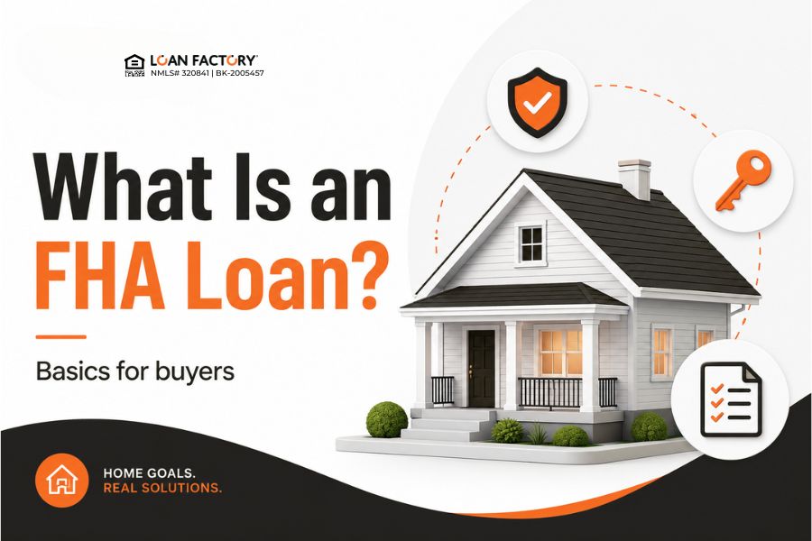 What Is an FHA Loan? Requirements, Costs, and Benefits