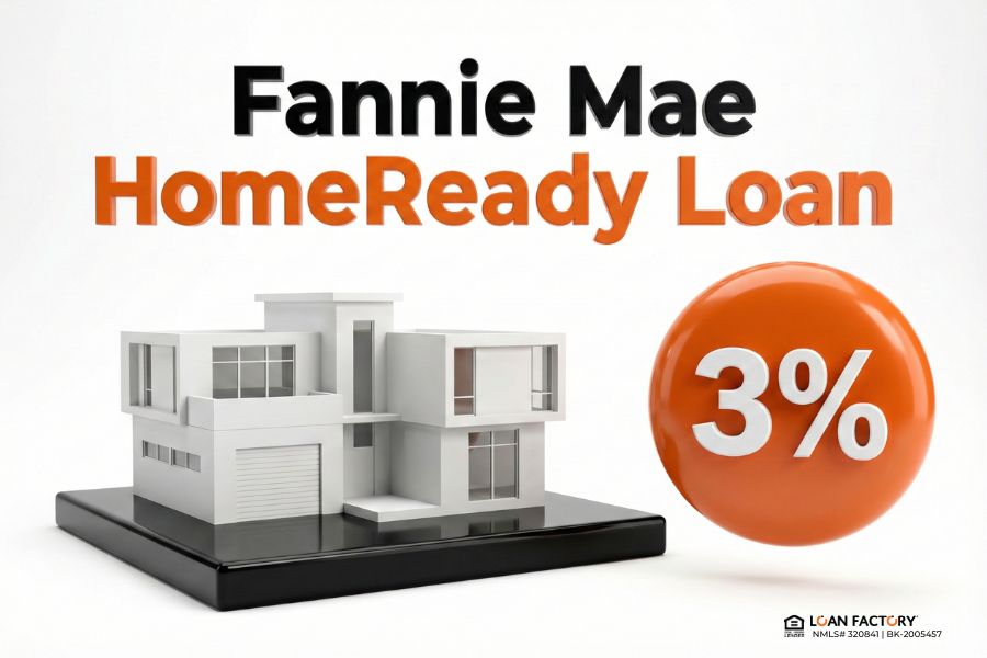 Fannie Mae HomeReady® Loan – Buy a Home with Just 3% Down Fannie Mae HomeReady® Loan – Buy a Home with Just 3% Down