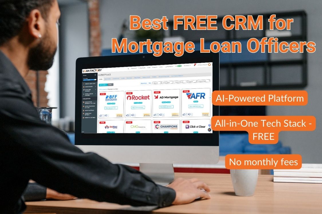 Loan Factory: Best Free CRM for Mortgage Loan Officers