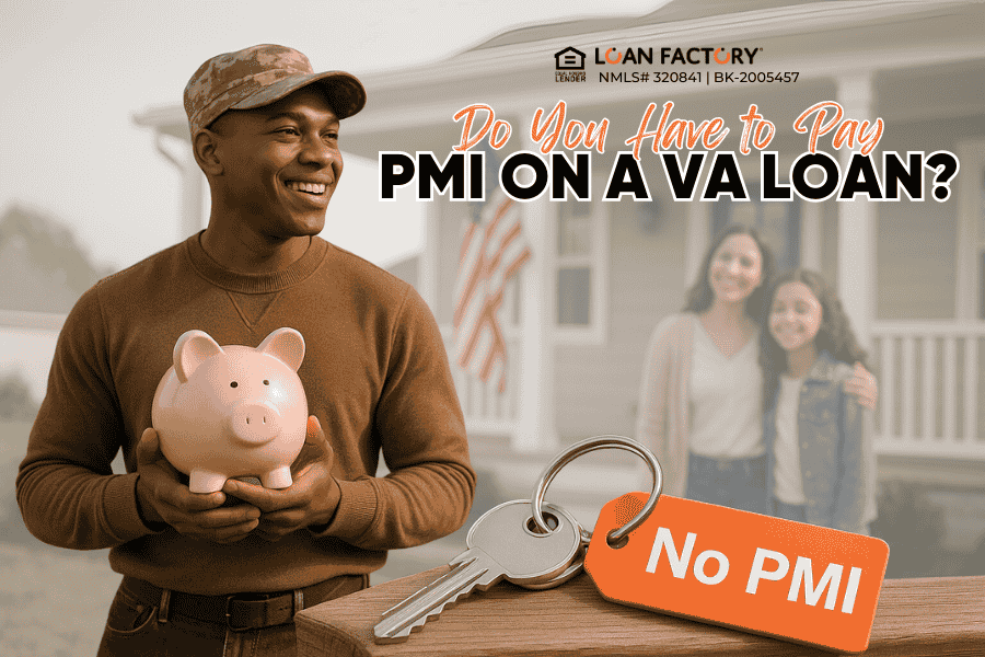 Do You Have to Pay PMI on a VA Loan? Save Big on Your Mortgage