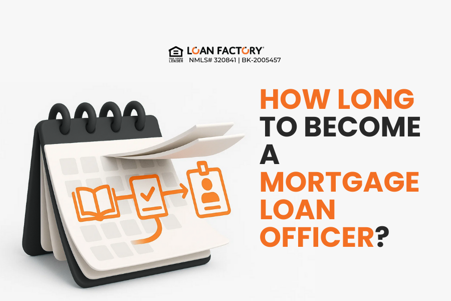 How Long to Become a Mortgage Loan Officer? Full Guide How Long to Become a Mortgage Loan Officer? Full Guide