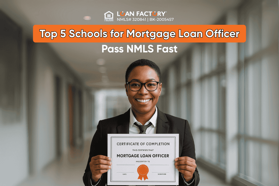 Top 5 Schools for Mortgage Loan Officer | Pass NMLS Fast
