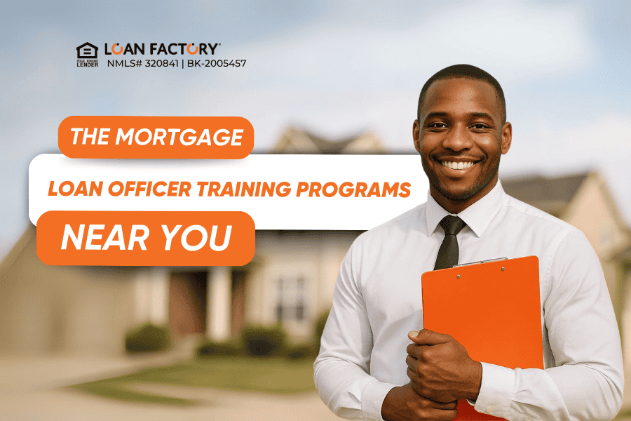 4 Must-Know Mortgage Loan Officer Training Programs Near You