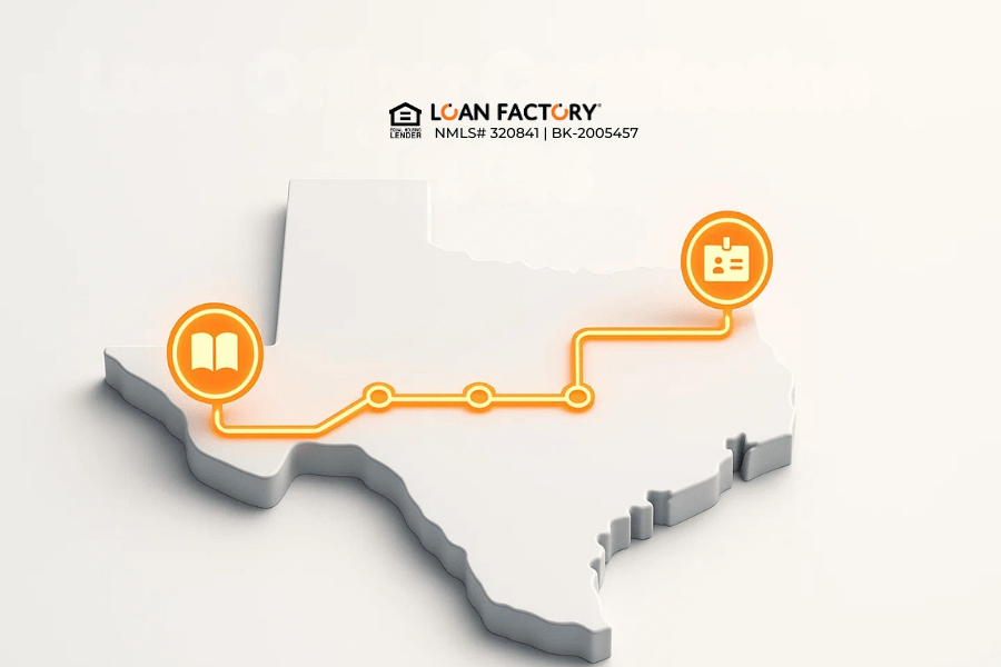 Loan Officer Certification Texas | Step-by-Step Licensing Guide